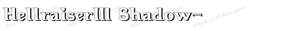 Hellraiser3 Shadow字体转换